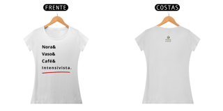 Camiseta Feminina Prime - Linha Vet - Intensivista - Branca