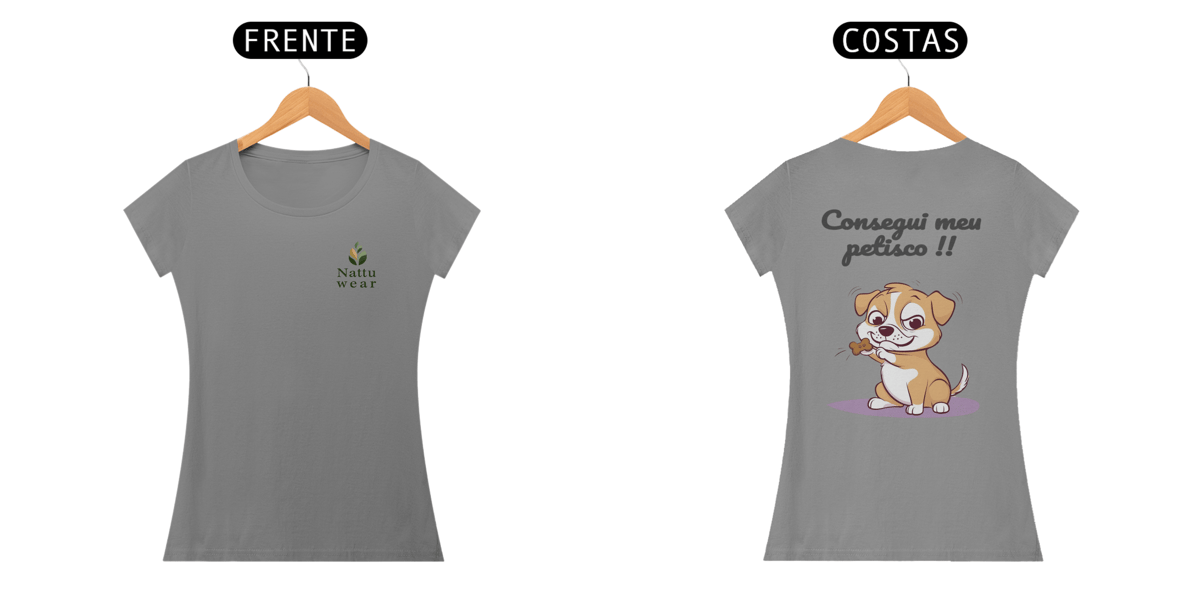 Nome do produto: Camiseta Feminina Quality - (Consegui meu petisco) 