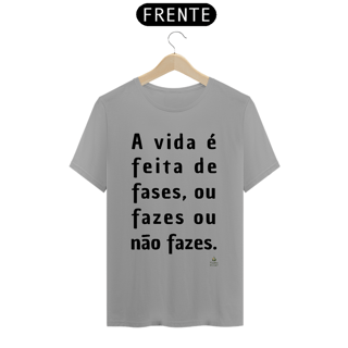 Camisa Masculina Quality - (Fases) - Letra Preta