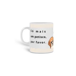 Caneca - Nutrir Pet - (Só mais um petisco...)