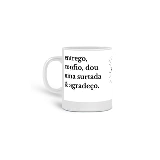 Caneca -  (entrego, confio)