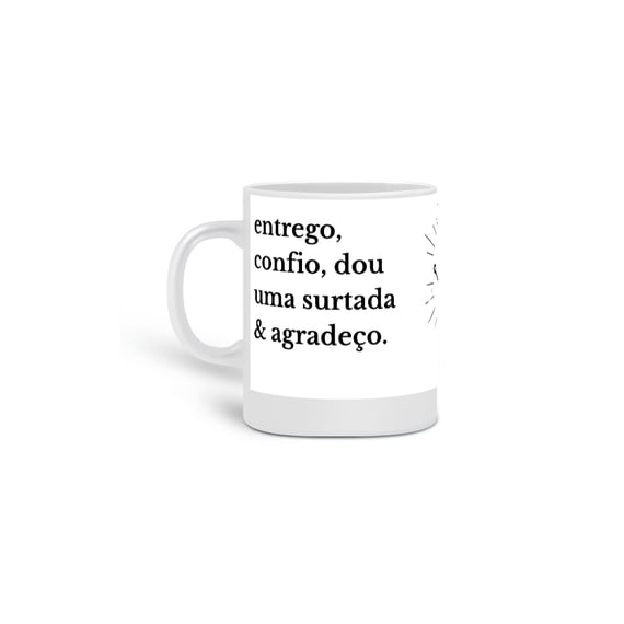 Caneca -  (entrego, confio)