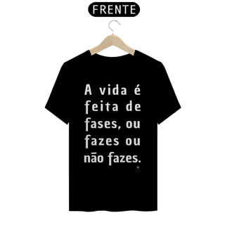 Camiseta Masculina Classic - (Fases) - Letra Branca