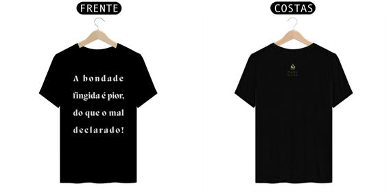 Camiseta Masculina Prime - (Bondade fingida) - Letra Branca