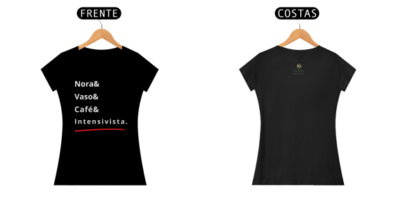 Camiseta Feminina Prime - Linha Vet - Intensivista - Preta