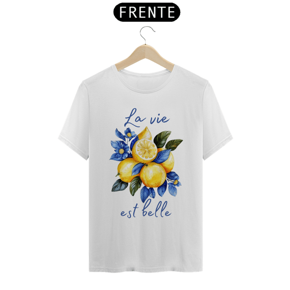 T-shirt Unissex - La Vie Est Belle