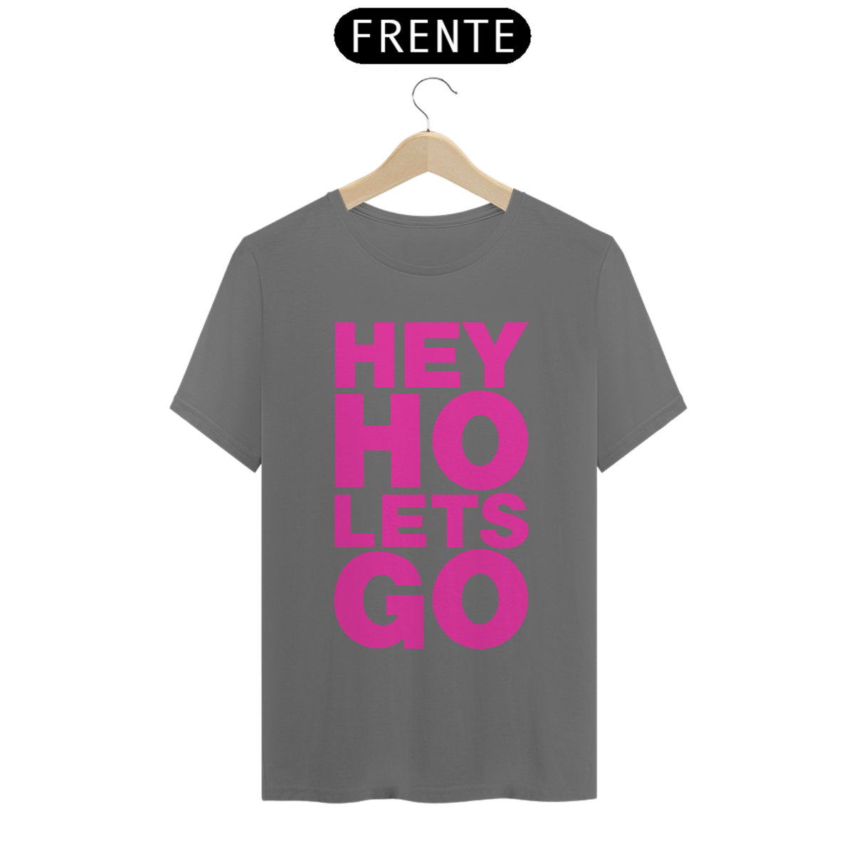 Nome do produto: Hey Ho Let´s Go