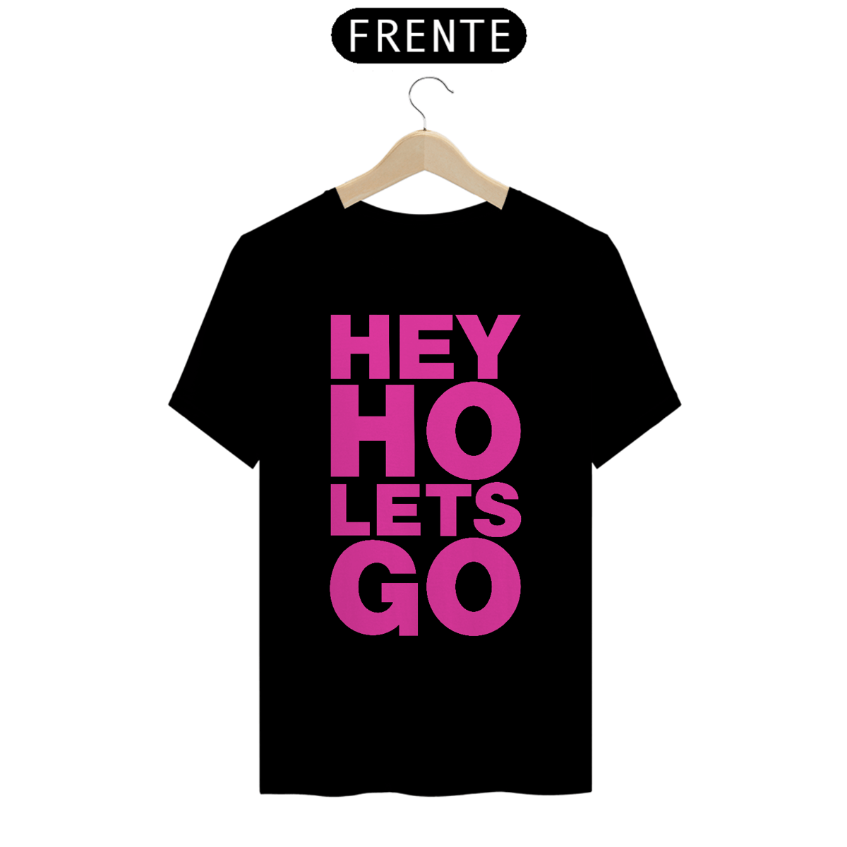 Nome do produto: Hey Ho Let´s Go