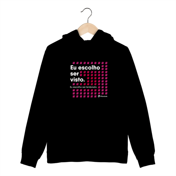 Moletom Eu Escolho ser Visto - #LETSPRINT