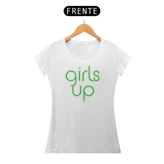 Camiseta Feminina Girls up