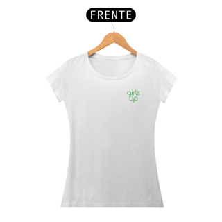 Nome do produto Camiseta Feminina girls up