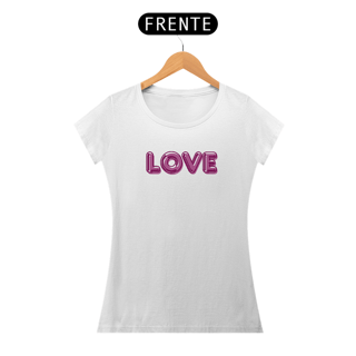 Nome do produto Camiseta Feminina Love Rosa
