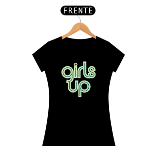 Nome do produto Camiseta Feminina Girls up