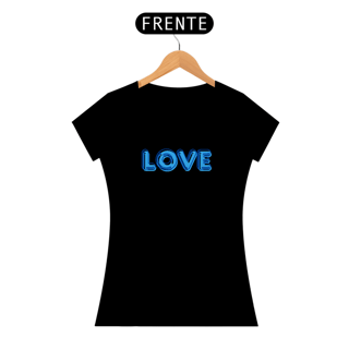 Nome do produto Camiseta Feminina Love Azul