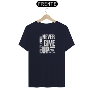 Nome do produto T-Shirt Never Give Up - Prime