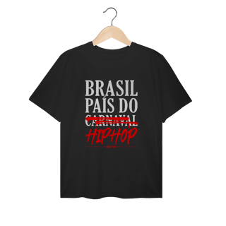 Nome do produto Camiseta Plus Size - PAÍS DO HIP HOP