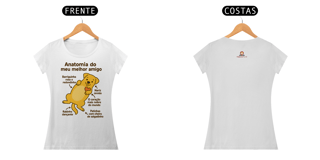 Nome do produto Camiseta “Anatomia Do Meu Melhor Amigo” Baby Look – HispanoMundi