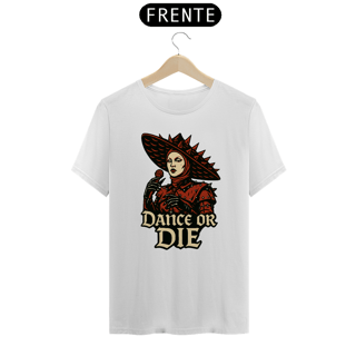 Nome do produto Camiseta Dance Or Die Lady Gaga Abracadabra Mayhem Algodão