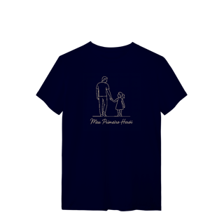 Nome do produto Camiseta Meu Primeiro Herói Dia dos Pais Filha Algodão