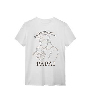 Nome do produto Camiseta Promovido a Papai Dia dos Pais Algodão