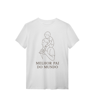 Nome do produto Camiseta Melhor Pai do Mundo Dia dos Pais Algodão