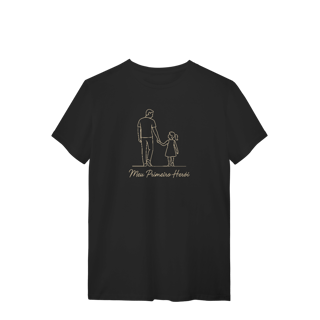 Nome do produto Camiseta Meu Primeiro Herói Dia dos Pais Filha Algodão
