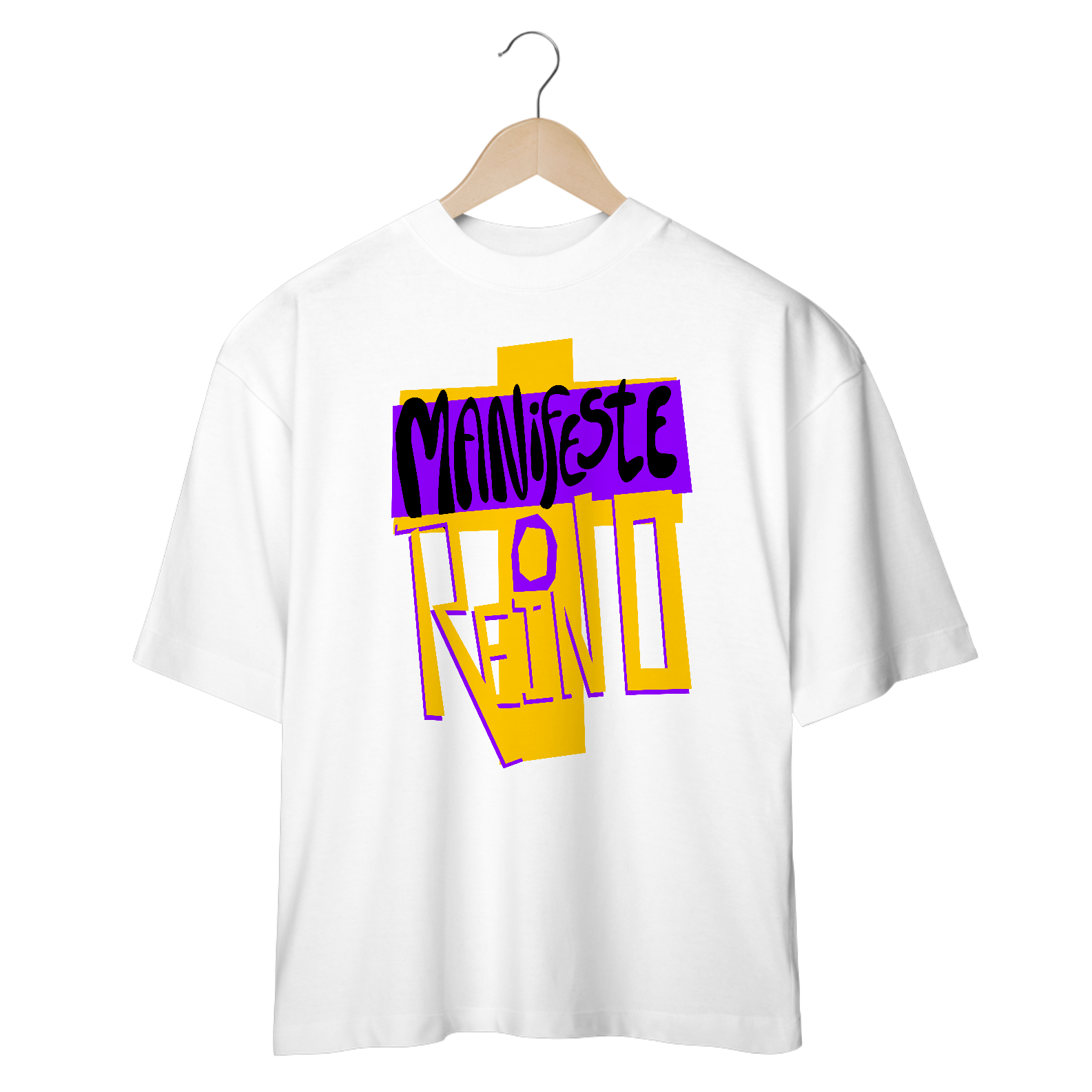 Manifeste o Reino - Oversized
