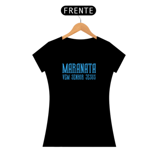Maranata Vem Senhor Jesus - Feminina