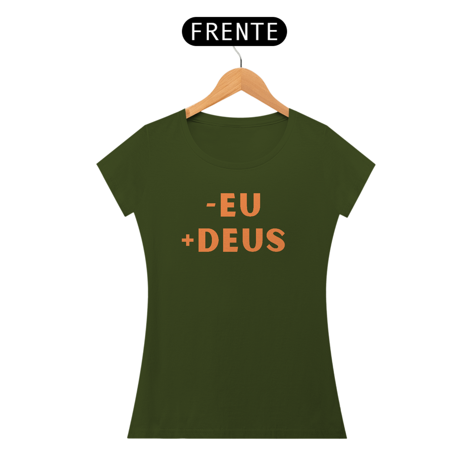 Menos Eu Mais Deus - Feminina
