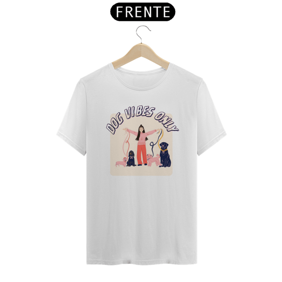 Camiseta Dog Vibes Only 
