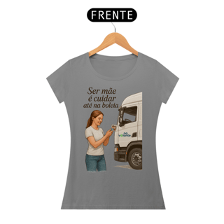 Nome do produto Ser Mãe é Cuidar Até Na Boleia