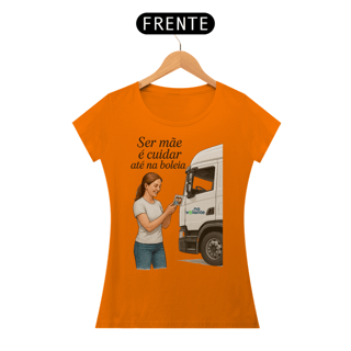 Nome do produto Ser Mãe é Cuidar Até Na Boleia