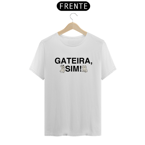 Camiseta Gateira, sim