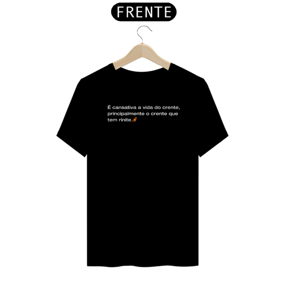 T-Shirt Premium - Crente com rinite
