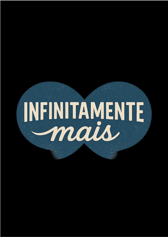 Poster Infinitamente Mais 