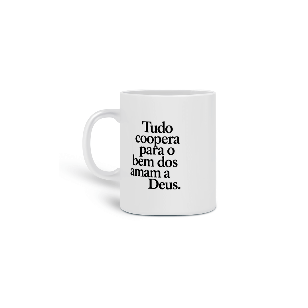 Nome do produto: Caneca Tudo coopera para o bem