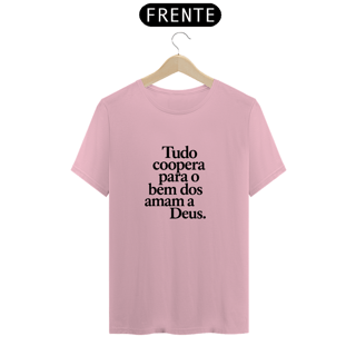 Nome do produto Camiseta Classic Tudo coopera para o bem