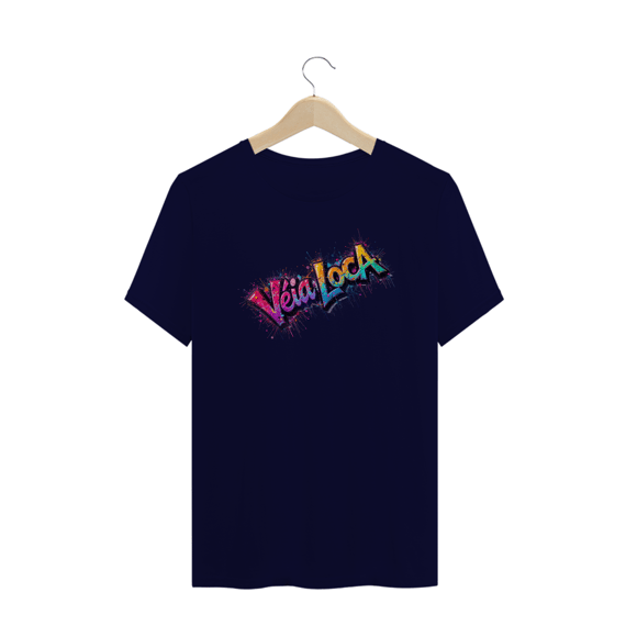 [Plus Size] Camiseta mete a Véia Loca no peito! (2)