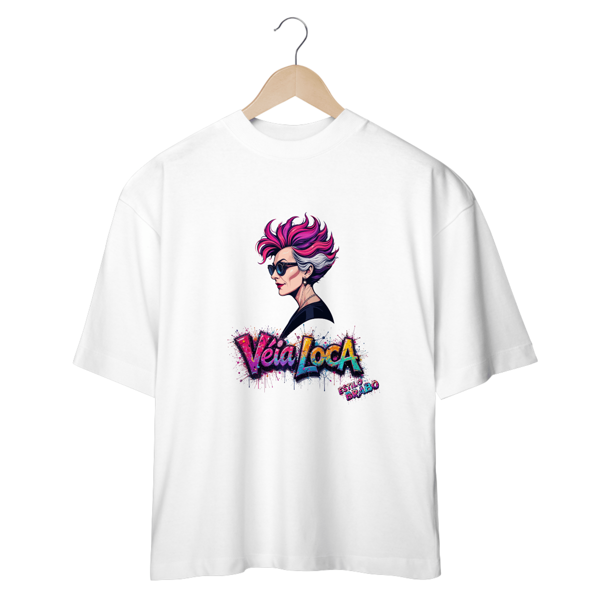 Nome do produto: [Oversized] Camiseta Véia Loca Estilo Brabo