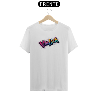 Nome do produto[Algodão Peruano] Camiseta mete a Véia Loca no peito! (2)