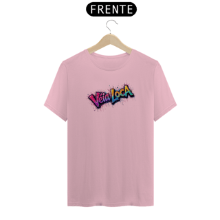 Nome do produto[Algodão Peruano] Camiseta mete a Véia Loca no peito! (2)