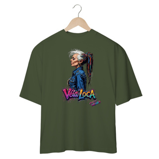 Nome do produto[Oversized] Camiseta Véia Loca Estilosa (Frente)