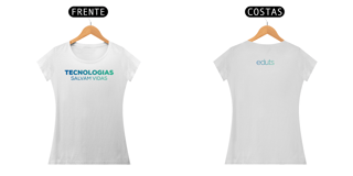 Nome do produto Camisa Tecnologias Salvam Vidas