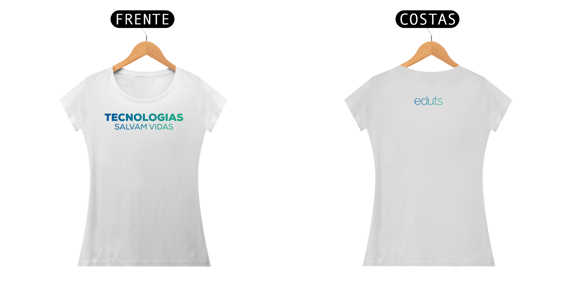 Camisa Tecnologias Salvam Vidas