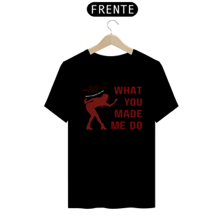 Camiseta - Dont Blame Me LWYMMD - Taylor Swift