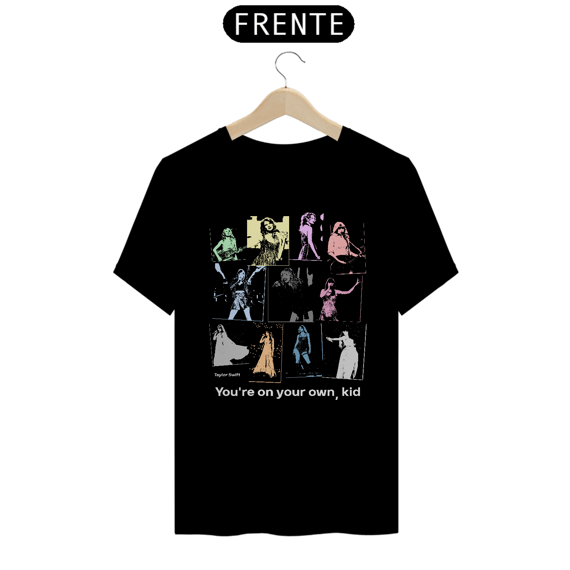Camiseta - youre on your own kid - Taylor Swift