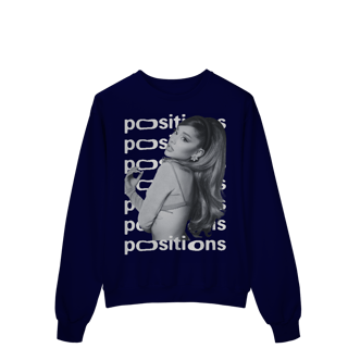 Nome do produto Moletom - Positions - Ariana Grande