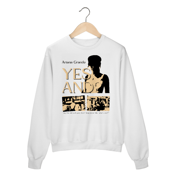 Moletom - Yes, and? - creme - Ariana Grande