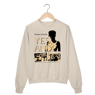 Nome do produto Moletom - Yes, and? - creme - Ariana Grande