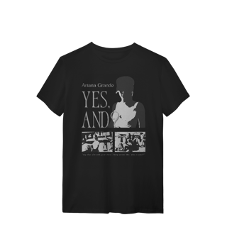 Nome do produto Camiseta - Yes, and? - Ariana Grande